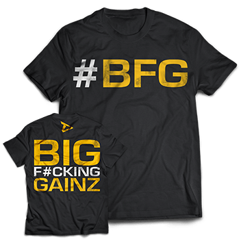 Dedicated T-Shirt Big Fucking Gainz